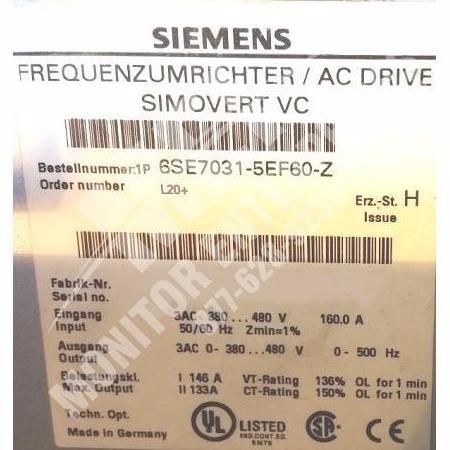 Siemens  6SE7031-5EF60-Z SIMOVERT VC 100H/460VAC Variable Speed Frequency Compressor Masterdrive Label